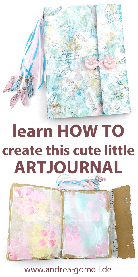 learn how to create this cute little Artjournal with Cre8tive Cre8tions by Andrea Gomoll Stamps